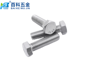 310S外六角螺栓断裂原因分析？百科五金详解