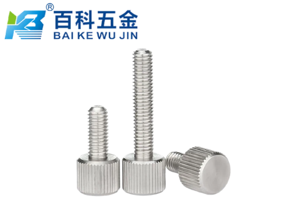 滚花设计如何提升手指与螺钉间的摩擦力？百科五金解答